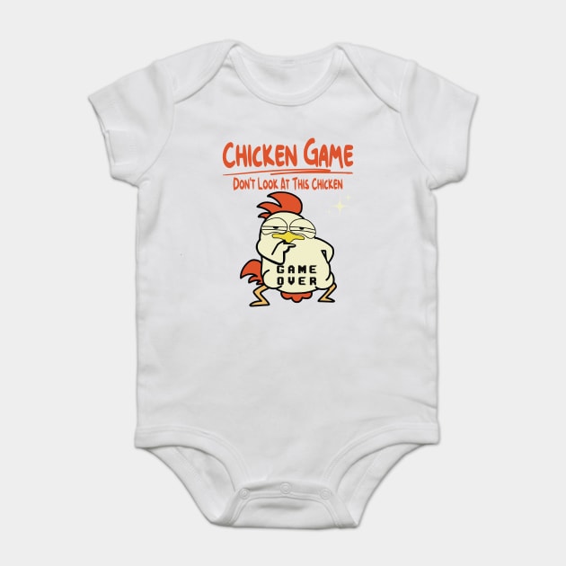 Chicken Game Don't Look At This Chicken Baby Bodysuit by JessArty